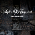 Styles Of Beyond - Grant Mohrman Remixes '2007