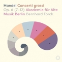 Akademie Fuwr Alte Musik Berlin & Bernhard Forck - Handel: 12 Concerti Grossi, Op. 6 Nos. 7-12 [Hi-Res] '2020