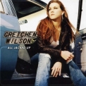 Gretchen Wilson - All Jacked Up '2005