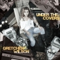 Gretchen Wilson - Under The Covers '2013