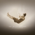 The Wood Brothers - One Drop Of Truth '2018