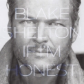 Blake Shelton - If I'm Honest '2016