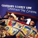 Chatham County Line - Sharing The Covers '2019