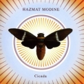 Modine Hazmat - Cicada '2011