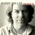 Buddy Miller - The Best Of The Hightone Years '2008