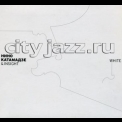 Nino Katamadze - White '2006
