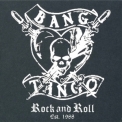 Bang Tango - Rock And Roll Est. 1988 '2019