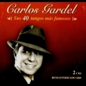 Carlos Gardel - Sus 40 Tangos Mas Famosos (CD2) '2005