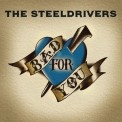 Steeldrivers, The - Bad For You '2020