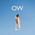 Oh Wonder - No One Else Can Wear Your Crown [Hi-Res] '2020