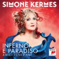 Simone Kermes - Inferno E Paradiso '2020