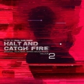 Paul Haslinger - Halt And Catch Fire Vol 2 (Original Television Series Soundtrack) '2019