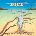 Dice - Yes-2-5-Roger-Roger '2019