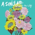 A. Sinclair - Get Out Of The City '2016
