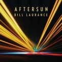 Bill Laurance - Aftersun '2016