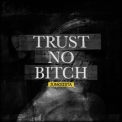 Junksista - Trust No Bitch EP '2016