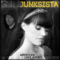 Junksista - American Love Story EP '2016