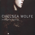 Chelsea Wolfe - Mistake In Parting '2006