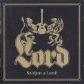 Lord - Szóljon A Lord! (2CD) '2009
