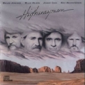 The Highwaymen - Highwayman '1985