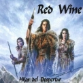 Red Wine - Red Wine (Hijos Del Despertar) '2001