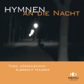 Theo Jorgensmann, Albrecht Maurer - Hymnen An Die Nacht '2017