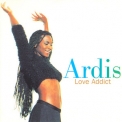 Ardis - Love Addict '1994