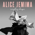 Alice Jemima - Everything Changes '2020