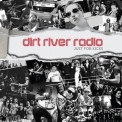 Dirt River Radio - Just For Kicks '2019