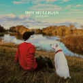 Hot Mulligan - You'll Be Fine '2020