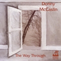 Donny McCaslin - The Way Through '2006