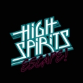 High Spirits - Escape! '2017