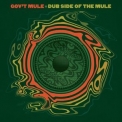 Gov't Mule - Dub Side Of The Mule (Deluxe Edition) '2015