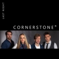 Cornerstone - Last Night '2016