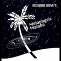 Richard Bone - Metaphysic Mambo '1996