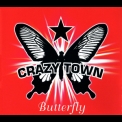 Crazy Town - Butterfly [CDS] '2001
