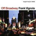 Frank Vignola - Off Broadway '2004