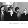 Fools Garden - Maybe '2013