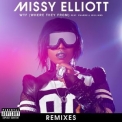 Missy Elliott - WTF (Where They From) [feat. Pharrell Williams] (Remixes) '2016