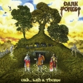 Dark Forest - Oak, Ash & Thorn '2020
