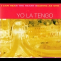 Yo La Tengo - I Can Hear The Heart Beating As One '1997