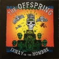 Offspring, The - Ixnay On The Hombre '1997
