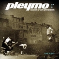 Pleymo - Ce Soir C'Est Grand Soir '2005