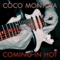 Coco Montoya - Coming In Hot '2019