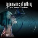 Appearance Of Nothing - In Times Of Darkness '2019