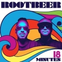 Rootbeer - 18 Minutes '2014