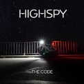 High Spy - The Code '2019