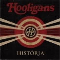Hooligans - História '2013
