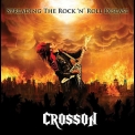 Crosson - Spreading The Rock N' Roll Disease '2016