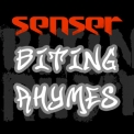 Senser - Biting Rhymes '2011